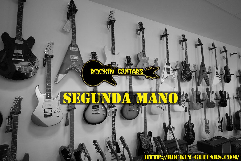 Segunda Mano en Rockin Guitars – Rockin Guitars